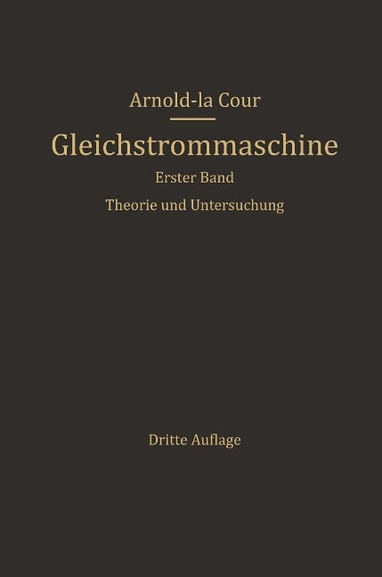 Die Gleichstrommaschine - Arnold La Cour