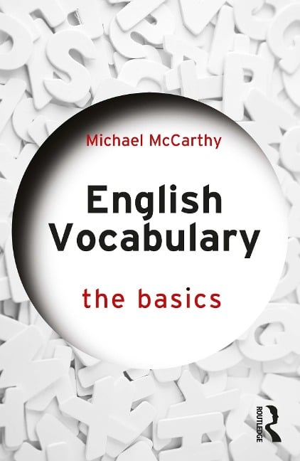 English Vocabulary: The Basics - Michael Mccarthy