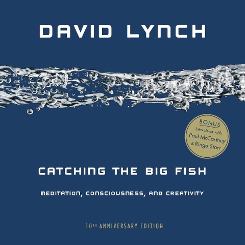 Catching the Big Fish - David Lynch