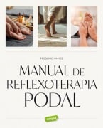 Manual de reflexoterapia podal - Frederic Vinyes