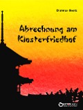 Cover-Bild zum Titel 'Abrechnung am Klosterfriedhof' von 'Dietmar Beetz'