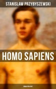 Cover-Bild zum Titel 'HOMO SAPIENS (Romantrilogie)' von 'Stanislaw Przybyszewski'