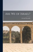 Cover-Bild zum Titel 'Are we of Israel?' von 'George Reynolds'