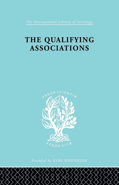 The Qualifying Associations - Geoffrey Millerson