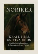 Cover-Bild zum Titel 'Noriker - Herz, Kraft und Tradition' von 'Nicole Jugel'