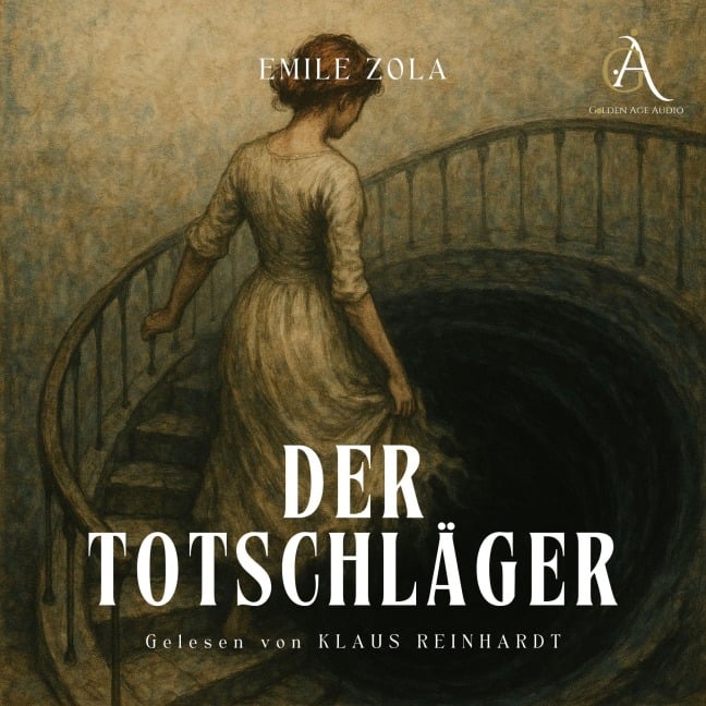 Der Totschläger - Hörbuch Klassiker - Hörbuch Klassiker, Emile Zola