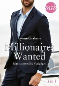 Millionaires Wanted - Sehnsuchtsvolles Verlangen - Lynne Graham