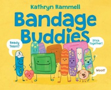 Cover-Bild zum Titel 'Bandage Buddies' von 'Kathryn Rammell'
