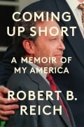 Cover-Bild zum Titel 'Coming Up Short' von 'Robert B. Reich'