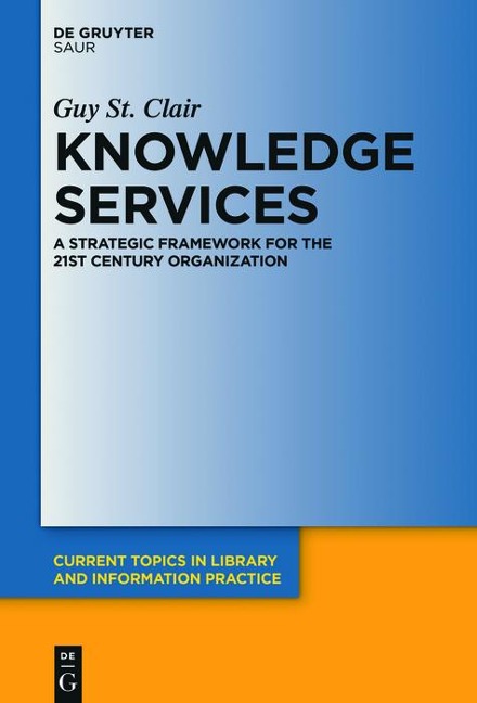 Knowledge Services - Guy St. Clair