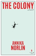 Cover-Bild zum Titel 'The Colony' von 'Annika Norlin'