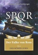 Cover-Bild zum Titel 'SPQR - Der Falke von Rom' von 'Sascha Rauschenberger'