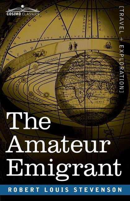 The Amateur Emigrant - Robert Louis Stevenson