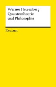 Quantentheorie und Philosophie - Werner Heisenberg
