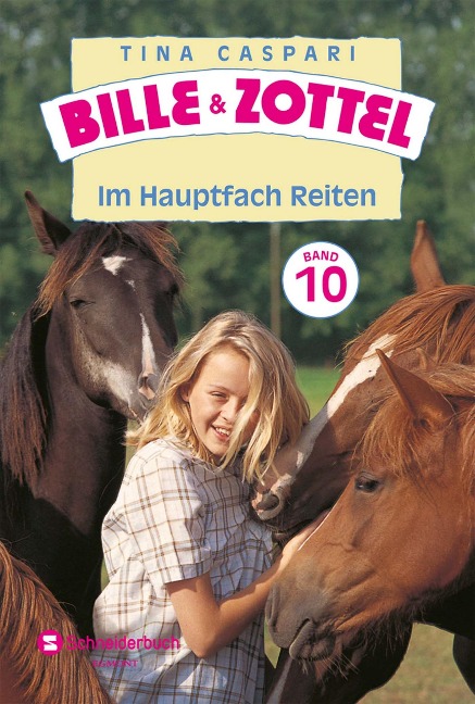 Bille und Zottel Bd. 10 - Im Hauptfach Reiten - Tina Caspari