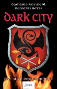 Cover-Bild zum Titel 'Dark City 1: Das Buch der Prophetie' von 'Kofmehl, Betts'