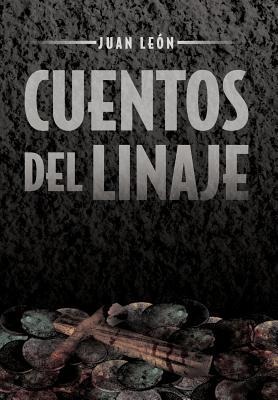 Cuentos del Linaje - Juan Le N