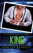Cover-Bild zum Titel 'King (Pittsburgh Titans Team Teil 14)' von 'Sawyer Bennett'