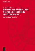 Modellierung der sozialistischen Wirtschaft - A. G. Granberg