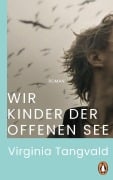 Cover-Bild zum Titel 'Wir Kinder der offenen See' von 'Virginia Tangvald'