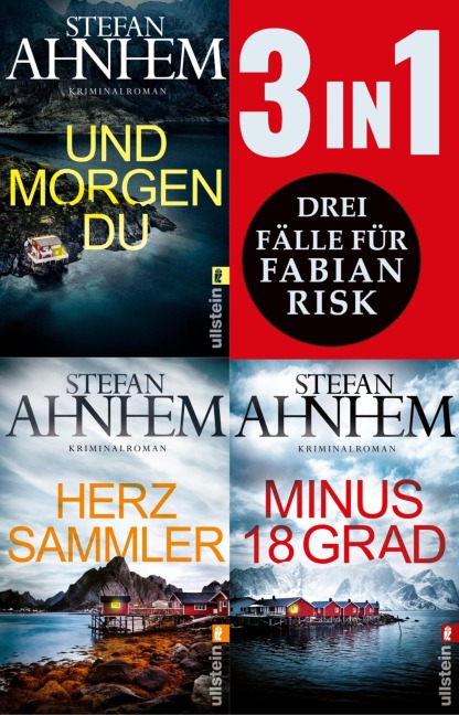Und morgen du // Herzsammler // Minus 18 Grad - Stefan Ahnhem