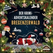 Cover-Bild zum Titel 'Der Krimi-Adventskalender Bregenzerwald' von 'Tim Vogel'