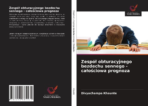 Zespó¿ obturacyjnego bezdechu sennego - ca¿o¿ciowa prognoza - Divyachampa Khaunte