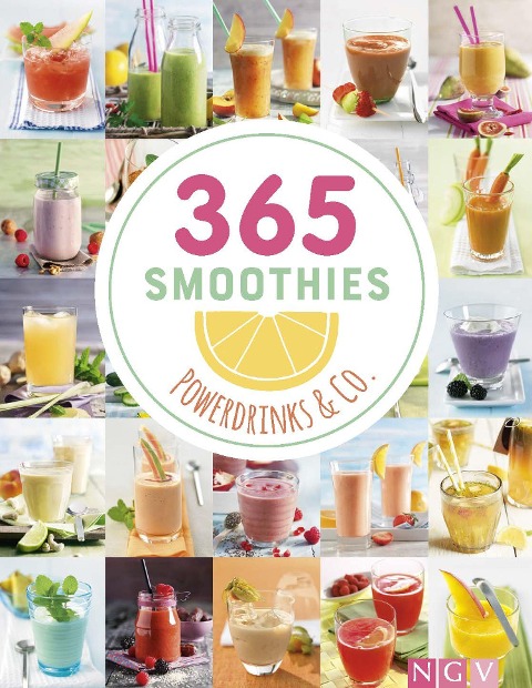 365 Smoothies, Powerdrinks & Co. - 