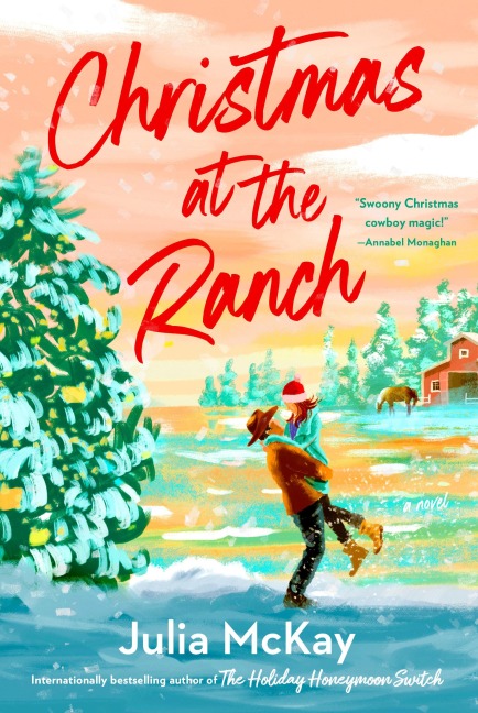 Christmas at the Ranch - Julia Mckay