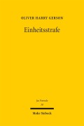 Cover-Bild zum Titel 'Einheitsstrafe' von 'Oliver Harry Gerson'