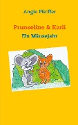Cover-Bild zum Titel 'Prunseline & Karli' von 'Angie Pfeiffer'