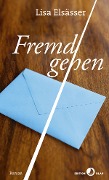 Cover-Bild zum Titel 'Fremdgehen' von 'Lisa Elsässer'