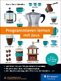 Programmieren lernen mit Java - Hans-Peter Habelitz