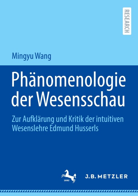 Phänomenologie der Wesensschau - Mingyu Wang