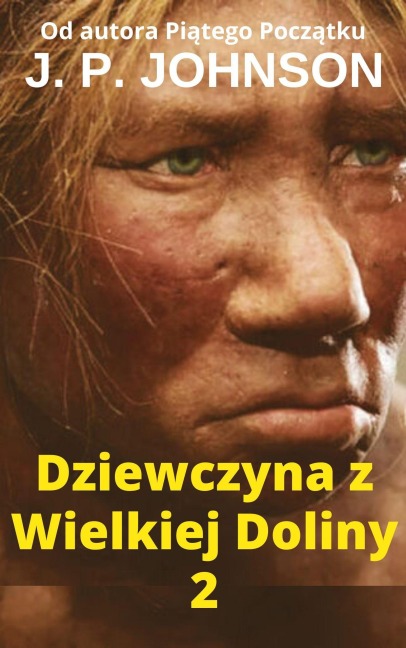 Dziewczyna z Wielkiej Doliny 2 LUCY - J. P. Johnson