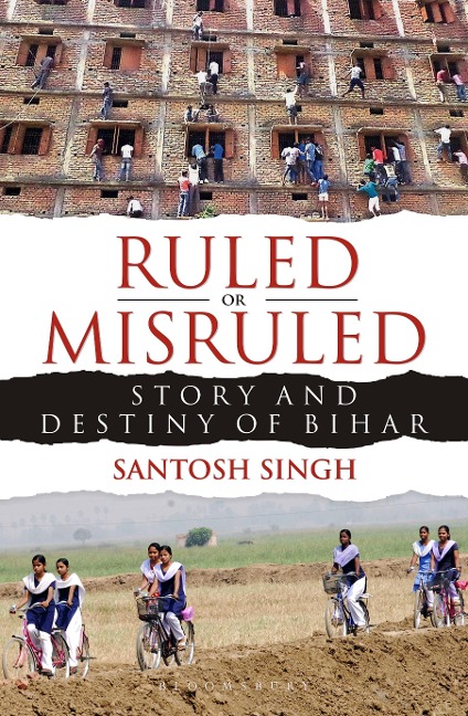 Ruled or Misruled - Santosh Singh