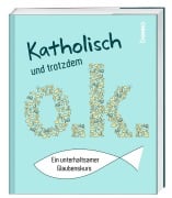 Cover-Bild zum Titel 'Katholisch und trotzdem o.k.' von ''