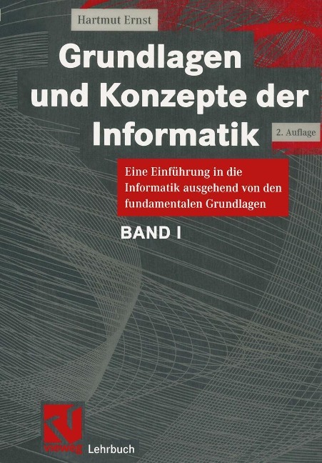 Grundlagen und Konzepte der Informatik - Hartmut Ernst
