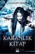 Cover-Bild zum Titel 'Karanlik Kitap' von 'Kayahan Demir'