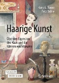 Cover-Bild zum Titel 'Haarige Kunst' von 'Fritz Böhle, Hans G. Bauer'