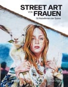 Cover-Bild zum Titel 'Street Art von Frauen' von 'Diego Lopez'