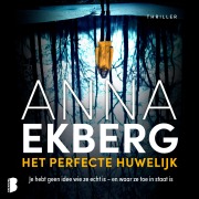Cover-Bild zum Titel 'Het perfecte huwelijk' von 'Anna Ekberg'