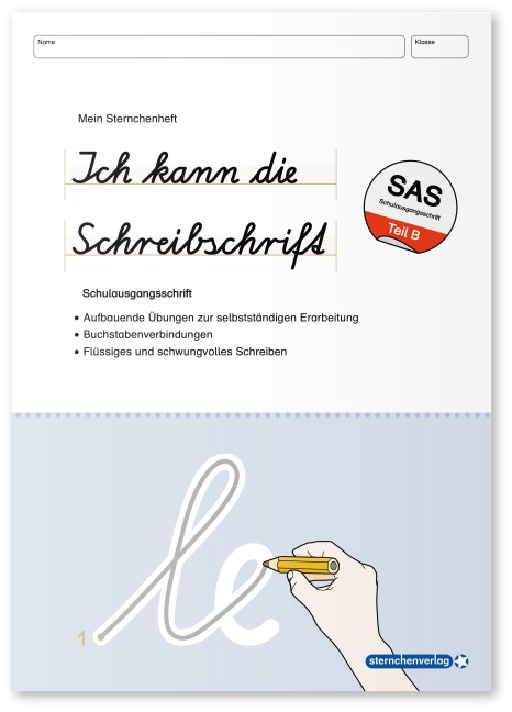 Ich kann die Schreibschrift Teil B in Schulausgangsschrift - Katrin Langhans
