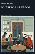 Cover-Bild zum Titel 'Nuestros muertos' von 'Rosa Ribas'