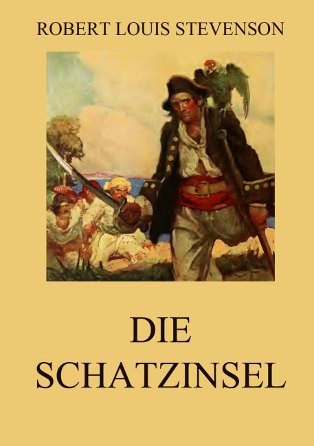 Die Schatzinsel - Robert Louis Stevenson