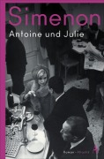 Cover-Bild zum Titel 'Antoine und Julie' von 'Georges Simenon'