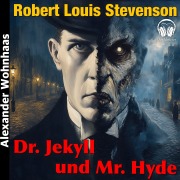 Cover-Bild zum Titel 'Dr. Jekyll und Mr. Hyde' von 'Robert Louis Stevenson'