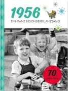 Cover-Bild zum Titel '1956 - Ein ganz besonderer Jahrgang' von 'Neumann & Kamp Historische Projekte GbR'