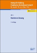 Cover-Bild zum Titel 'Kompakt-Training Kostenrechnung' von 'Klaus Olfert'