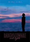 Cover-Bild zum Titel 'Rabenschwarz' von 'Nina Linz'